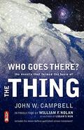 Who Goes There? by John W. Campbell Jr.