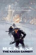 The Kassa Gambit by M.C. Planck