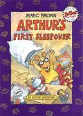 Arthur's First Sleepover:  An Arthur Adventure by Marc Brown