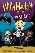 Willy Maykit in Space by James Burks