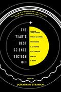 The Year's Best Science Fiction Vol. 1: The Saga Anthology of Science Fiction 2020 (The Year's Best Science Fiction #1) by Jonathan Strahan