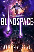 Blindspace (The Common #2) by Jeremy Szal