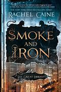 Smoke and Iron by Rachel Caine