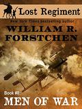 Men of War by William R. Forstchen