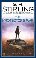 The Protector's War by S.M. Stirling