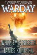 Warday by Whitley Strieber, James Kunetka