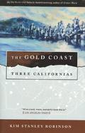 The Gold Coast by Kim Stanley Robinson