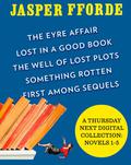 A Thursday Next Digital Collection: Novels 1-5 by Jasper Fforde