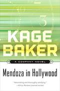 Mendoza in Hollywood by Kage Baker