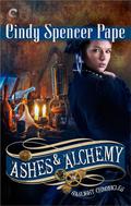 Ashes & Alchemy (Gaslight Chronicles #6) by Cindy Spencer Pape