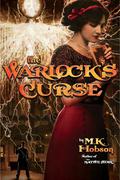 The Warlock's Curse (Veneficas Americana #3) by M.K. Hobson