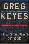 The Shadows of God (Age of Unreason #4) by J. Gregory Keyes
