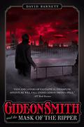 Gideon Smith and the Mask of the Ripper (Gideon Smith #3) by David Barnett