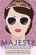 Majesty (American Royals #2) by Katharine McGee
