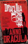 Dracula Cha Cha Cha by Kim Newman