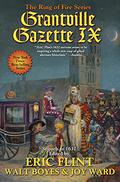 Grantville Gazette IX by Eric Flint