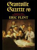 Grantville Gazette IV (Grantville Gazette: Print Version #4) by Jose J. Clavell