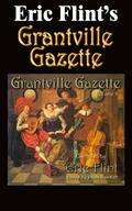 Grantville Gazette, Volume 4 (Grantville Gazette #4) by Jose J. Clavell