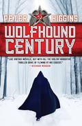 Wolfhound Century (Wolfhound Century #1) by Peter Higgins