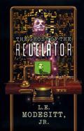 The Ghost of the Revelator by L.E. Modesitt Jr.