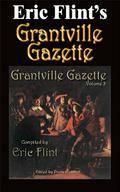 Grantville Gazette, Volume 5 (Grantville Gazette #5) by John Zeek