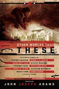 Other Worlds Than These by Paul Melko
