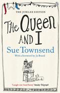 The Queen and I by Sue Townsend