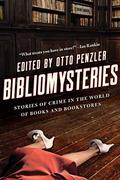 Bibliomysteries: Stories of Crime in the World of Books and Bookstores by Nelson DeMille