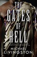 The Gates of Hell (The Shards of Heaven #2) by Michael Livingston