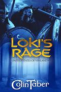 The United States Of Vinland: Loki's Rage (The United States of Vinland #3) by Colin Taber