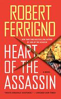Heart of the Assassin (Assassin Trilogy #3) by Robert Ferrigno