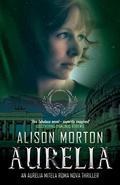 Aurelia (Roma Nova #4) by Alison Morton
