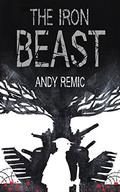 The Iron Beast (A Song for No Man’s Land #3) by Andy Remic