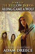 Along Came a Wolf by Adam Dreece