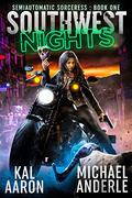 Southwest Nights by Kal Aaron, Michael Anderle