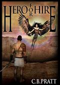 Hero For Hire (Eno the Thracian #1) by C.B. Pratt