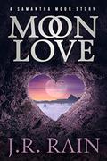 Moon Love by J.R. Rain