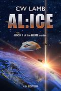 AL:ICE (AL:ICE #1) by Charles W. Lamb