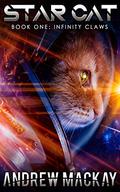 Infinity Claws (Star Cat #1) by Andrew Mackay