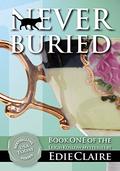 Never Buried (Leigh Koslow Mystery #1) by Edie Claire