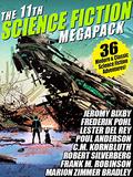 The 11th Science Fiction MEGAPACK®: 36 Modern and Classic Science Fiction Stories by C.M. Kornbluth