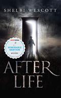 After Life by Shelbi Wescott