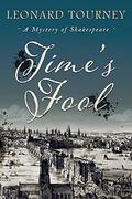 Time's Fool (A Mystery of Shakespeare #1) by Leonard Tourney