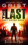 The Last by Michael John Grist