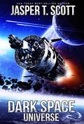 Dark Space Universe by Jasper T. Scott