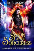 Scion of the Sorceress (Gargoyle and Sorceress #8) by Lisa Blackwood