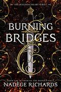 Burning Bridges by Nadège Richards