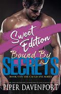 Bound by Secrets - Sweet Edition by Piper Davenport