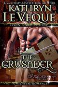 The Crusader by Kathryn Le Veque