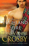 Highland Fire by Tanya Anne Crosby